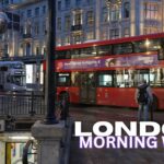 London Early Morning Walk — 4K HDR Relaxing Walking Tour