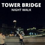HAYS Galleria and London Tower Bridge | London Night Walks