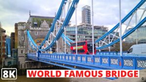 World FAMOUS BRIDGE | London Tower Bridge [ high definition 8k ]
