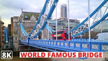 World FAMOUS BRIDGE | London Tower Bridge [ high definition 8k ]