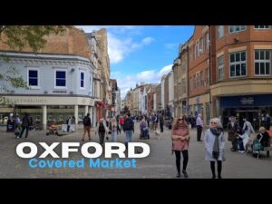 Oxford Covered Market ▪︎ Oxford Walking Tour 4K